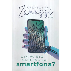 Czy warto umierać za smartfona?